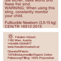 Produktsicherheitsbestimmungen: auf diesem Bild siehst du eine Abbildung der Sicherheitshinweise, der Herstelleranschrift und der Pflegeanweisungen für Fullbuckle Newborn